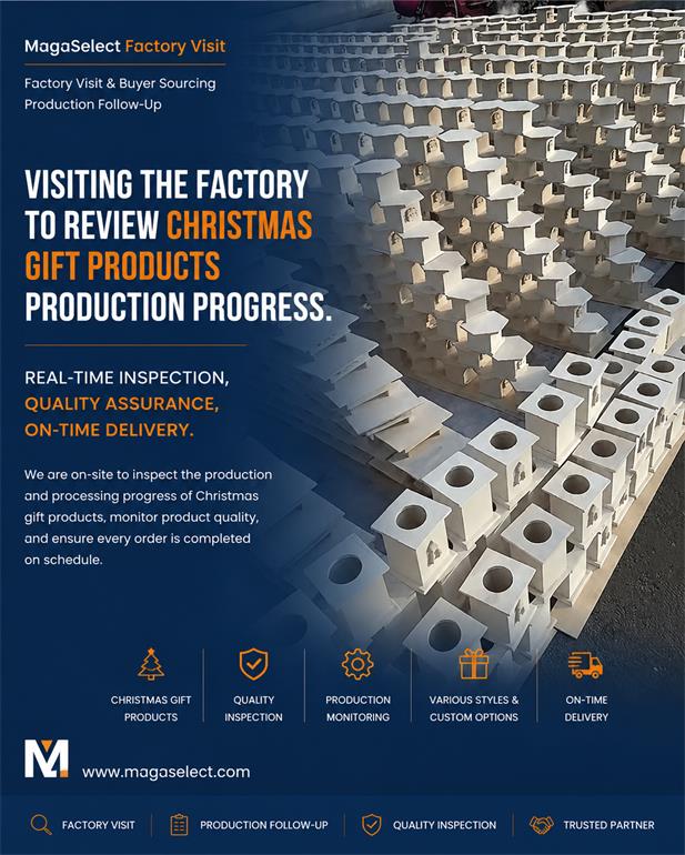 Production Follow-Up on Custom Christmas Gift Decorations Manufacturing for International Buyers