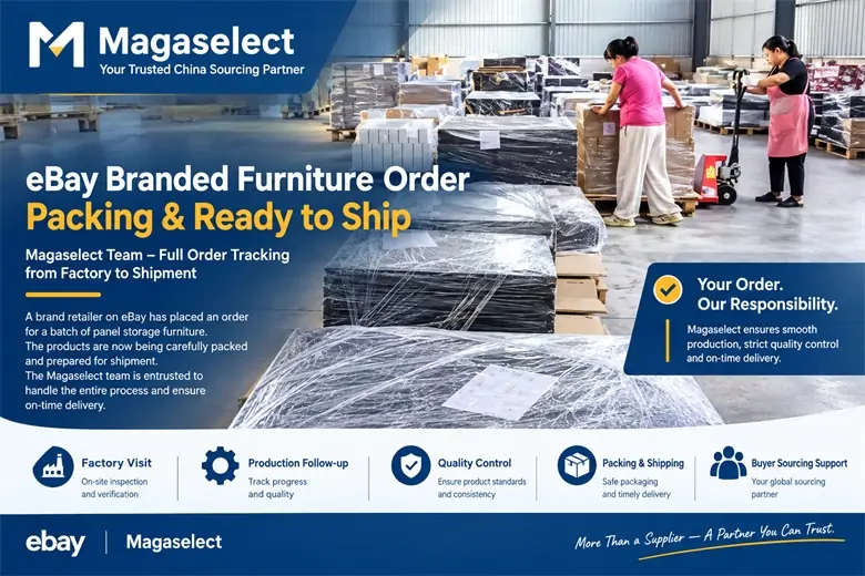 eBay Furniture Brand Order Enters Final Packing Stage at China Factory — Magaselect Oversees Production & Shipment